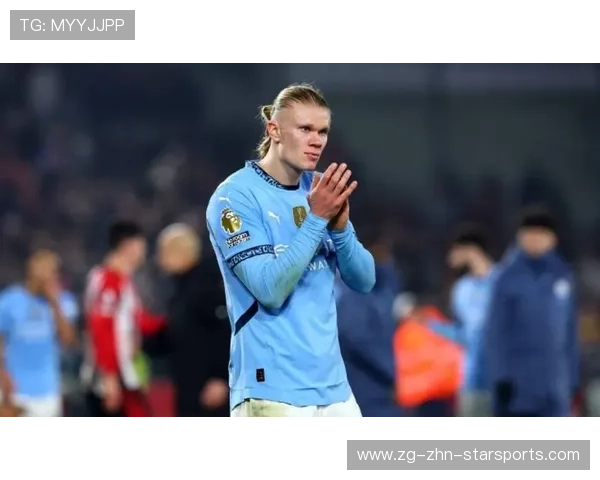 切尔西哈兰德逆天数据掀起转会传闻